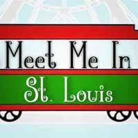 Meet Me In St. Louis