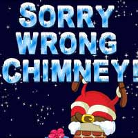 Sorry! Wrong Chimney!